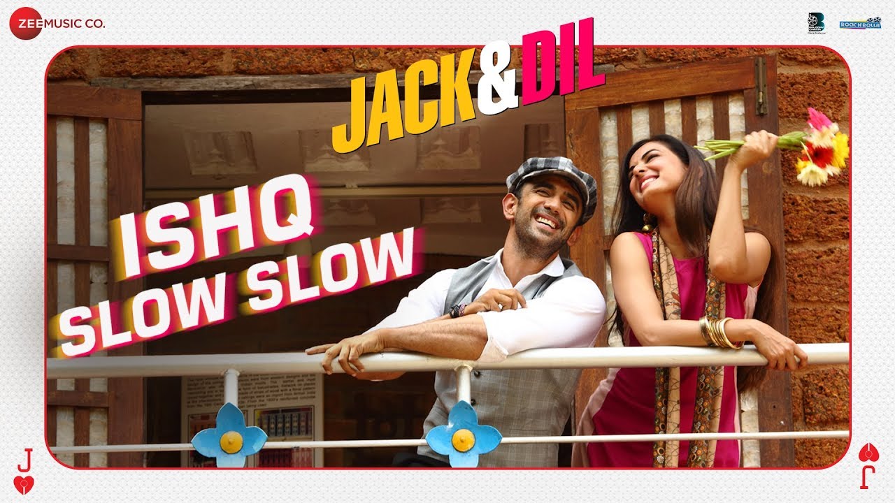 Ishq Slow Slow