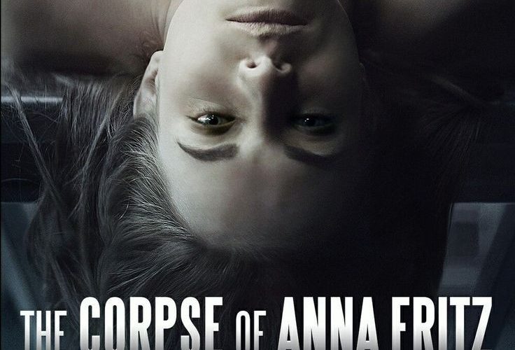 The Corpse of Anna Fritz 2015
